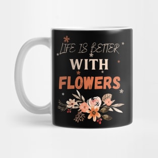 Flowers lover design gift for her who love floral design Mug